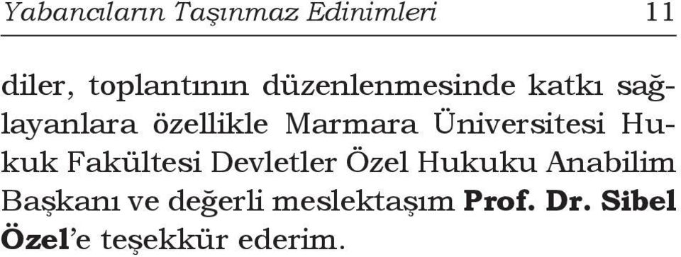 Üniversitesi Hukuk Fakültesi Devletler Özel Hukuku Anabilim