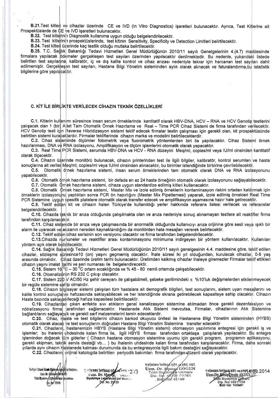 Test ilz:erinde kag testlik oldu$u mutlaka belirtilecektir, 8.25. T,C. tk Bakanlt$t Tedavi Hizmetleri Genel MtidUrlu$i.iniin 201011'l sayrh Genelgelerinin 4.(4.