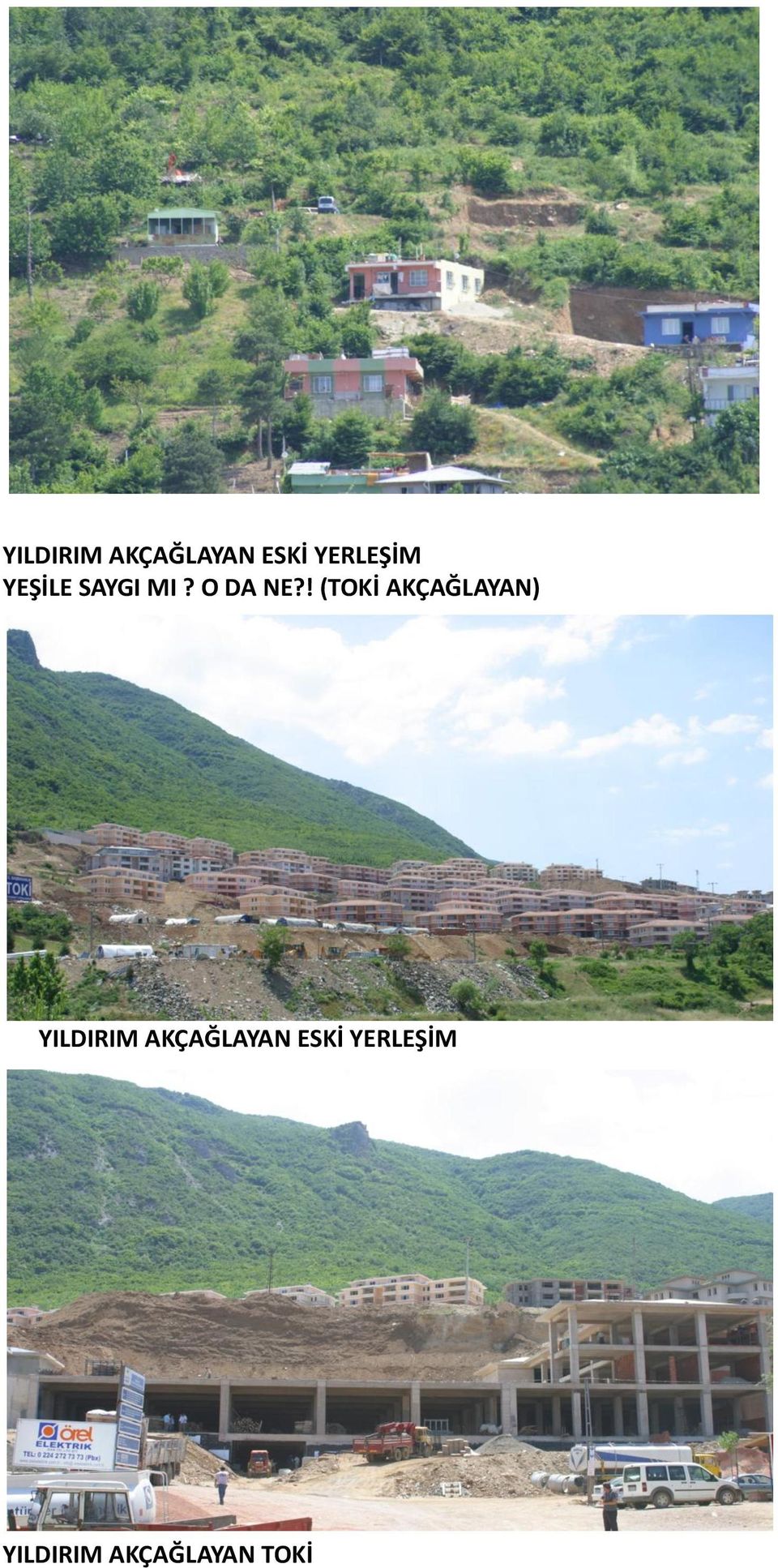 ! (TOKİ AKÇAĞLAYAN)  YILDIRIM