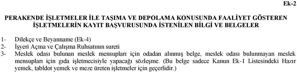 meslek mensupları için odadan alınmıģ belge, meslek odası bulunmayan meslek mensupları için gıda iģletmecisiyle