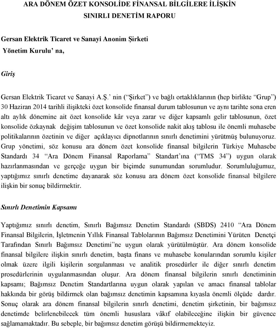 rketi Yönetim Kurulu na, Giriş Gersan Elektrik Ticaret ve Sanayi A.Ş.