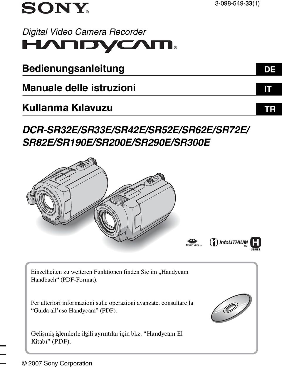 finden Sie im Handycam Handbuch (PDF-Format).