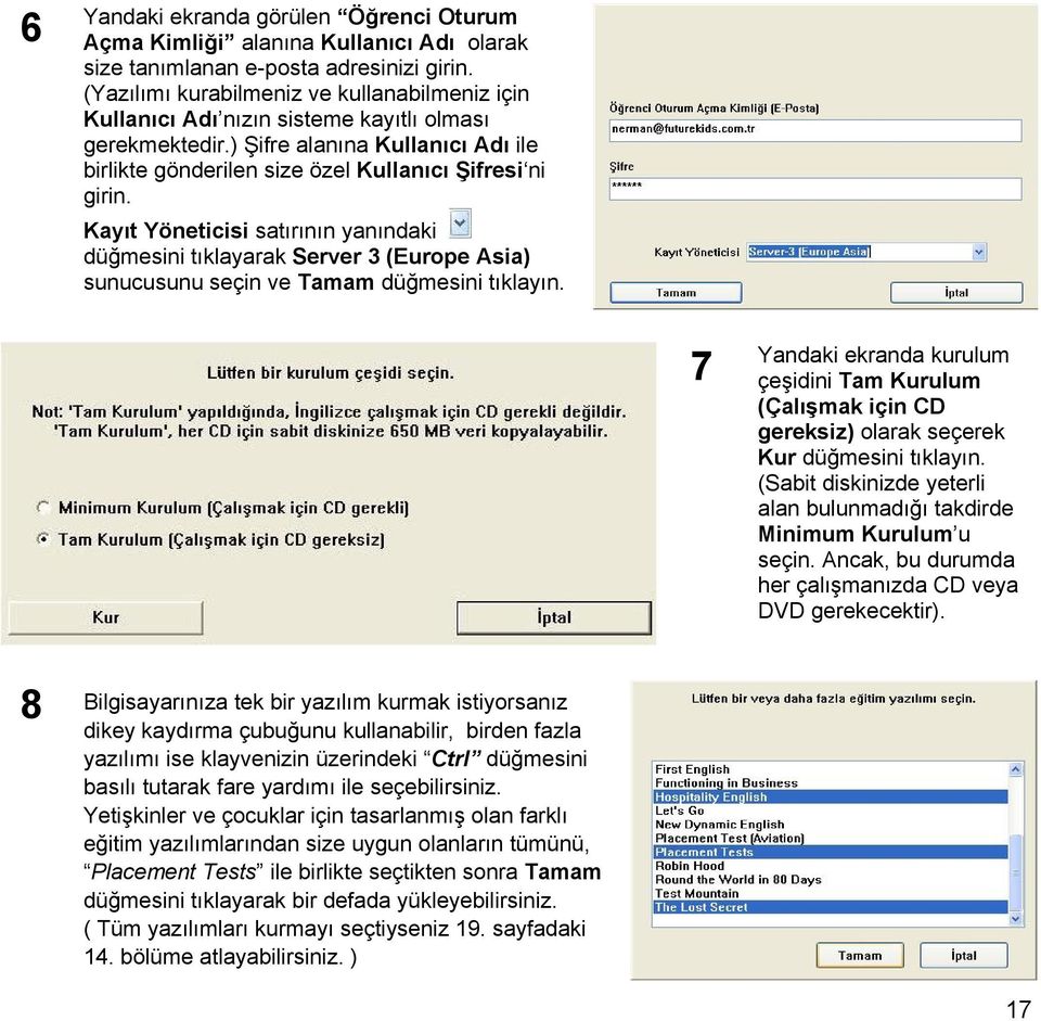 Kayıt Yöneticisi satırının yanındaki düğmesini tıklayarak Server 3 (Europe Asia) sunucusunu seçin ve Tamam düğmesini tıklayın.