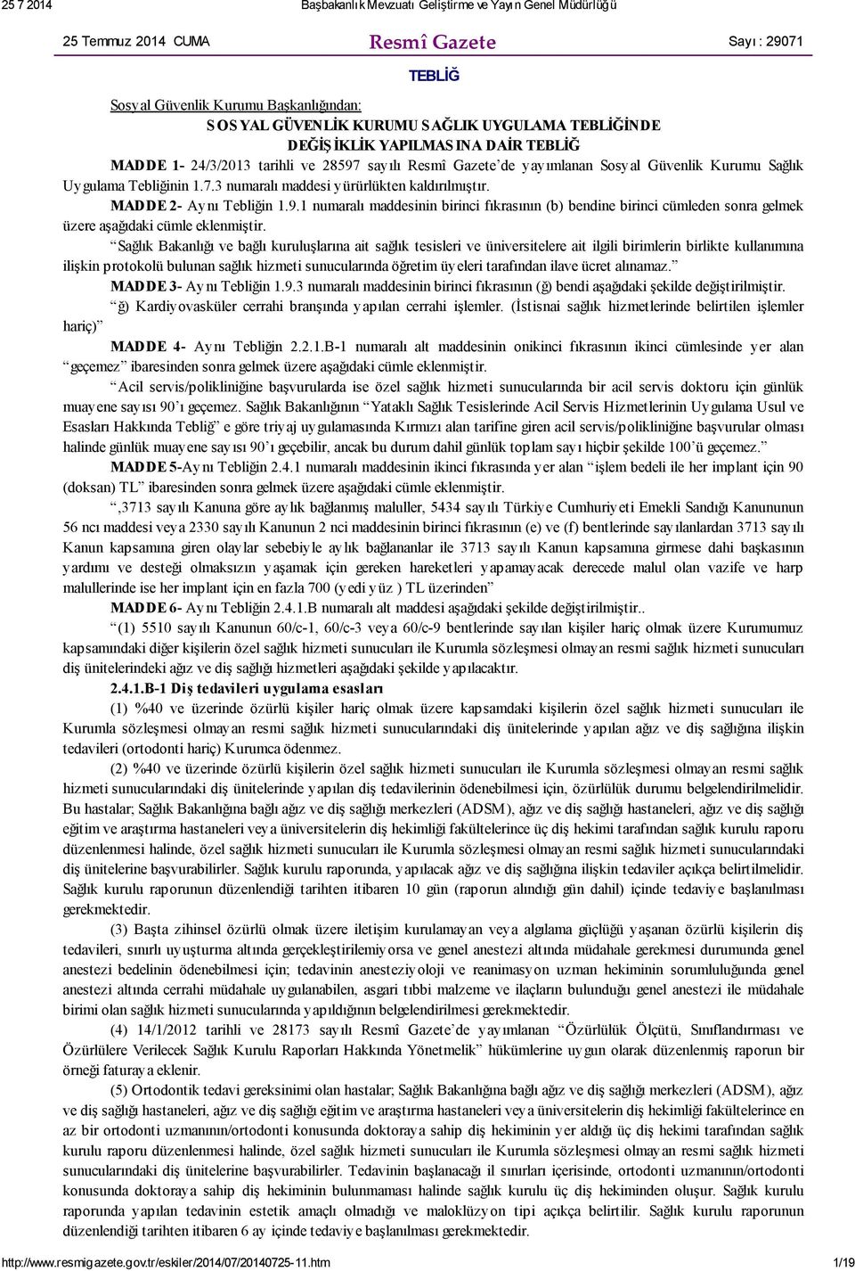 Sağlık Bakanlığı ve bağlı kuruluşlarına ait sağlık tesisleri ve üniversitelere ait ilgili birimlerin birlikte kullanımına ilişkin protokolü bulunan sağlık hizmeti sunucularında öğretim üyeleri