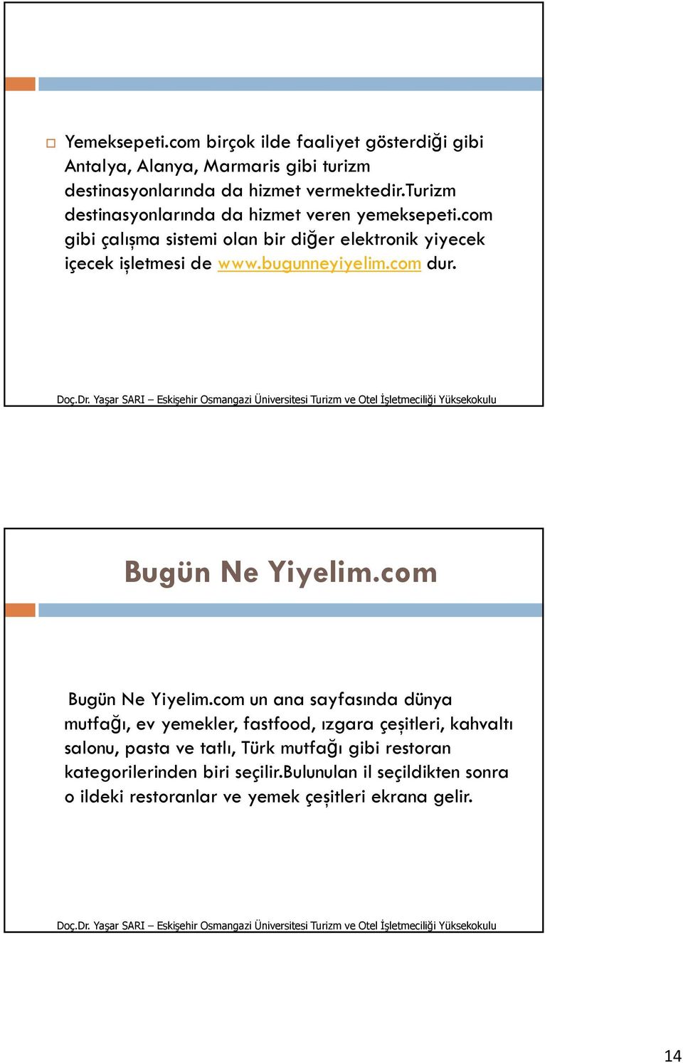 bugunneyiyelim.com dur. Bugün Ne Yiyelim.com Bugün Ne Yiyelim.