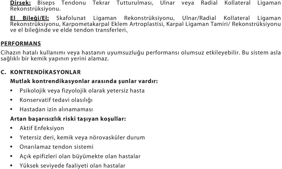 elde tendon transferleri. PERFORMANS Ci