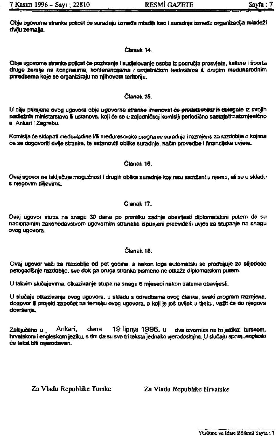 pnredbama koje se organiziraju na njihovom teritoriju. Clanak 15.