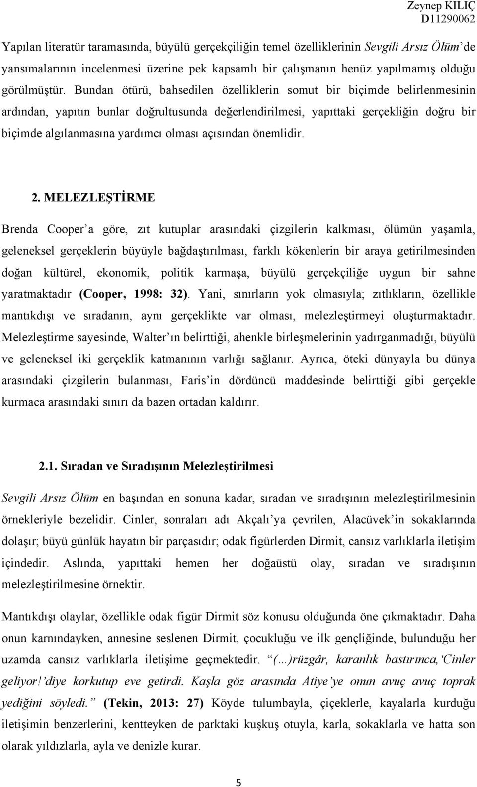 açısından önemlidir. 2.