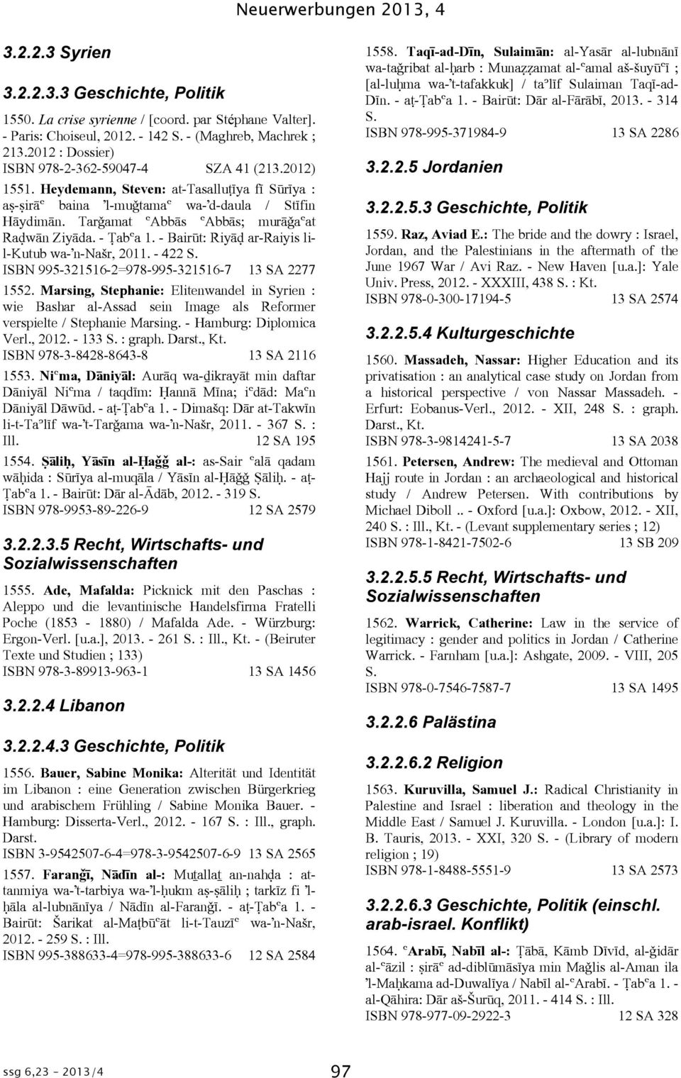 Tar amat ÓAbbÞs ÓAbbÞs; murþ aóat RaæwÞn ZiyÞda. - abóa 1. - Bairãt: RiyÞæ ar-raiyis lil-kutub wa-'n-našr, 2011. - 422 S. ISBN 995-321516-2=978-995-321516-7 13 SA 2277 1552.