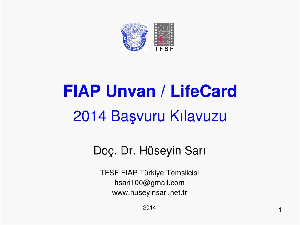 Hüseyin Sarı TFSF FIAP Türkiye