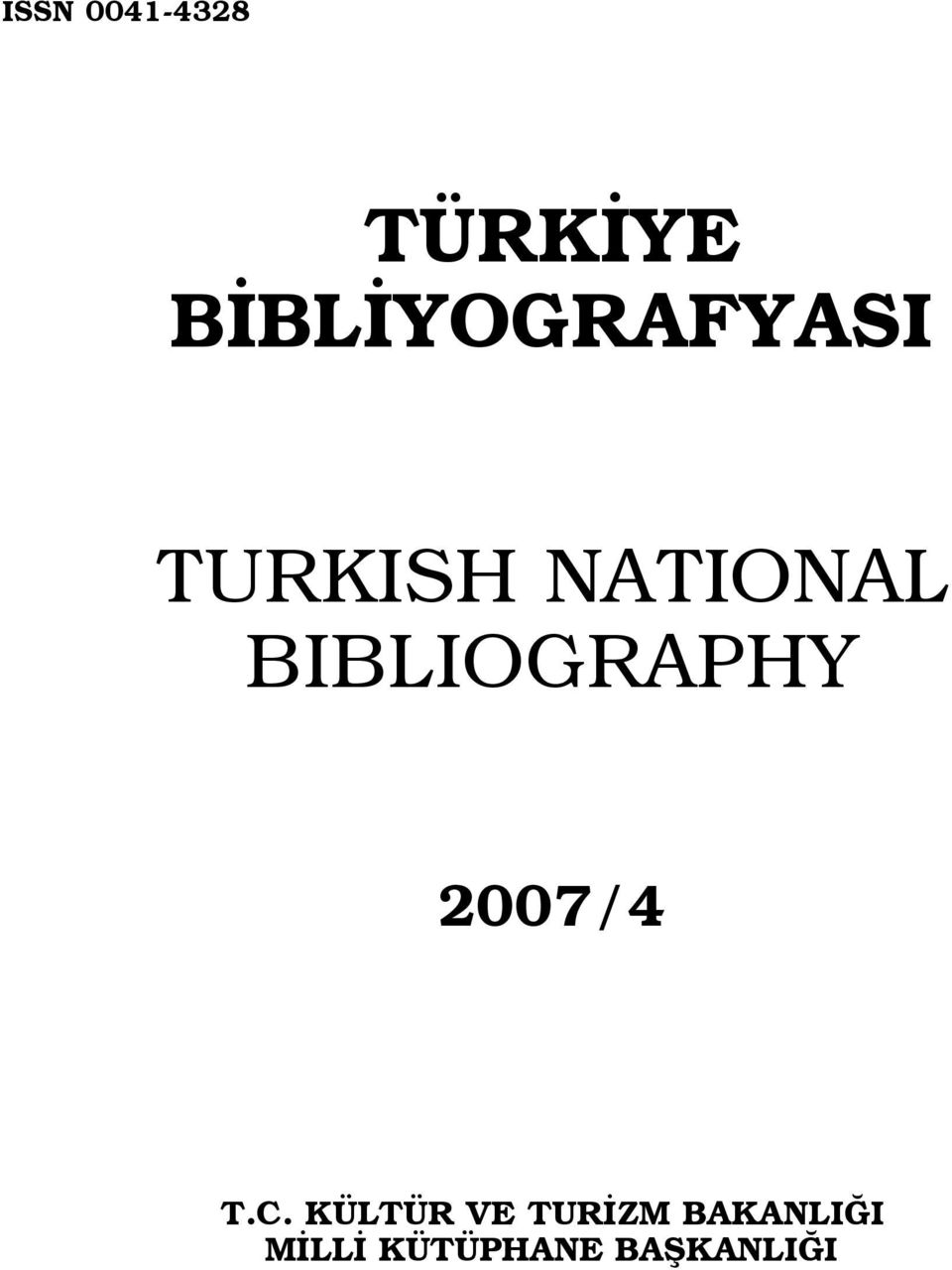 BIBLIOGRAPHY 2007/4 T.C.