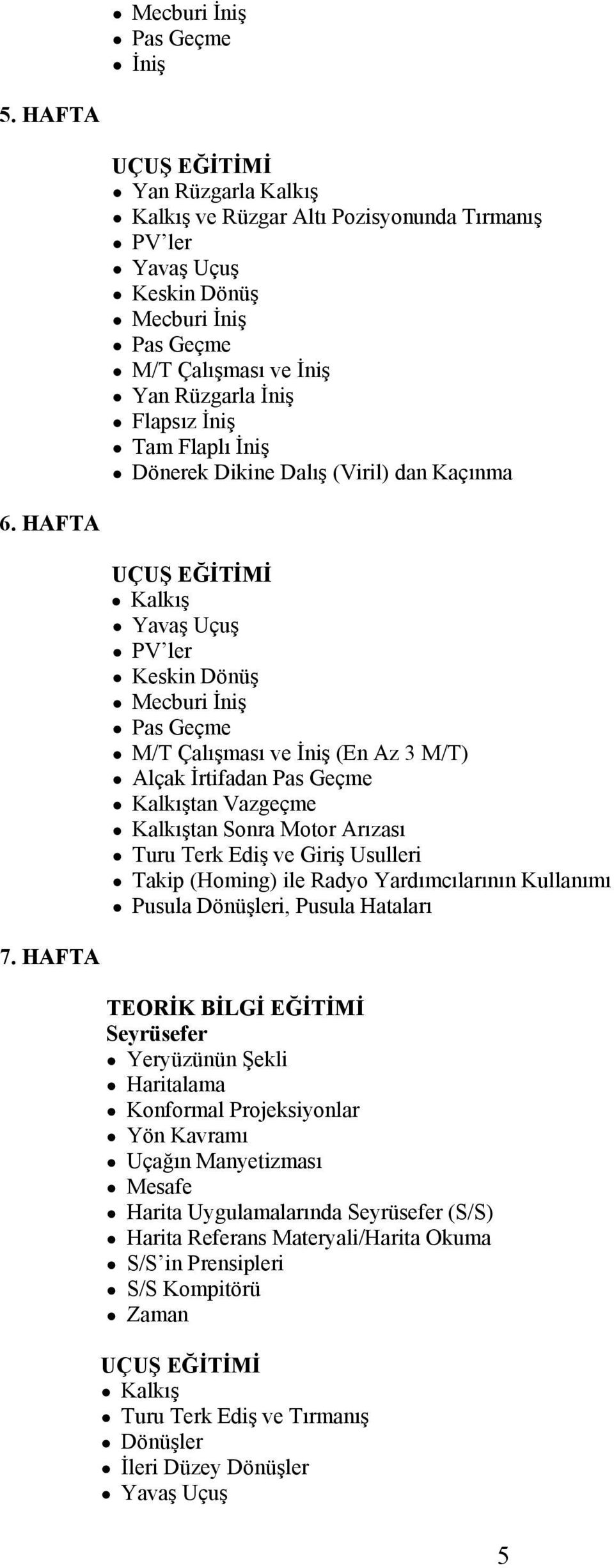 Kaçınma 6.