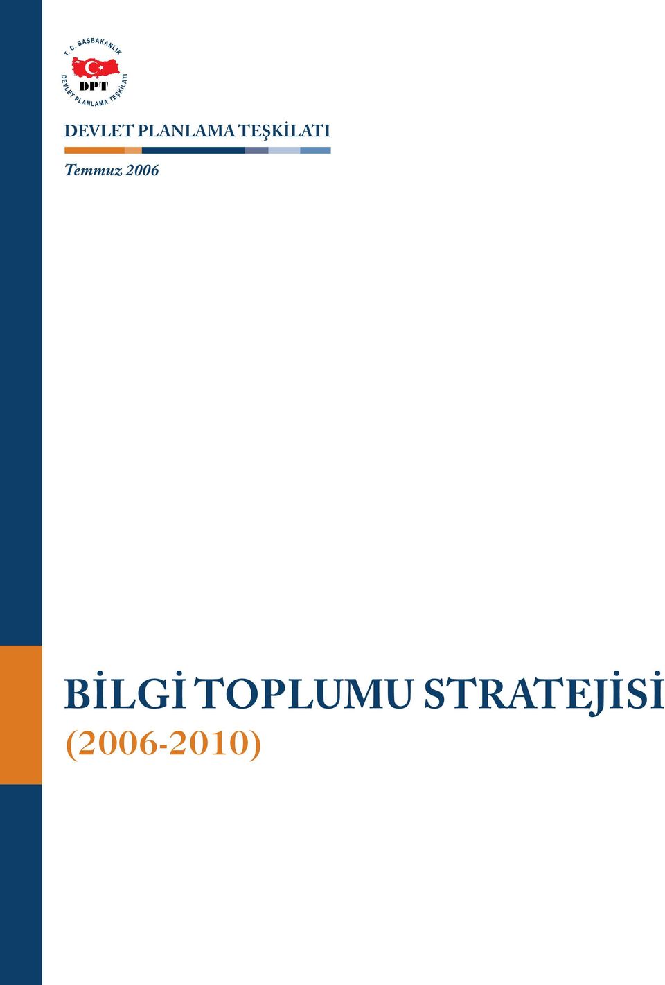 2006 BİLGİ TOPLUMU