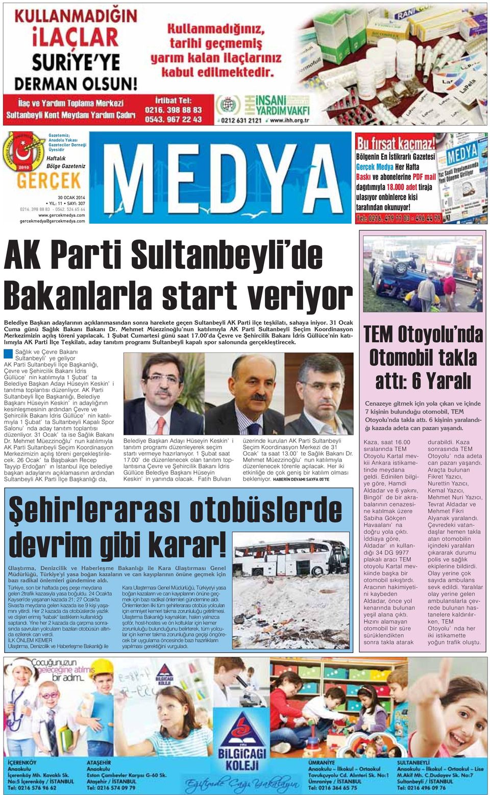 AK Parti Sultanbeyli de Bakanlarla start veriyor Belediye Başkan adaylarının açıklanmasından sonra harekete geçen Sultanbeyli AK Parti ilçe teşkilatı, sahaya iniyor.
