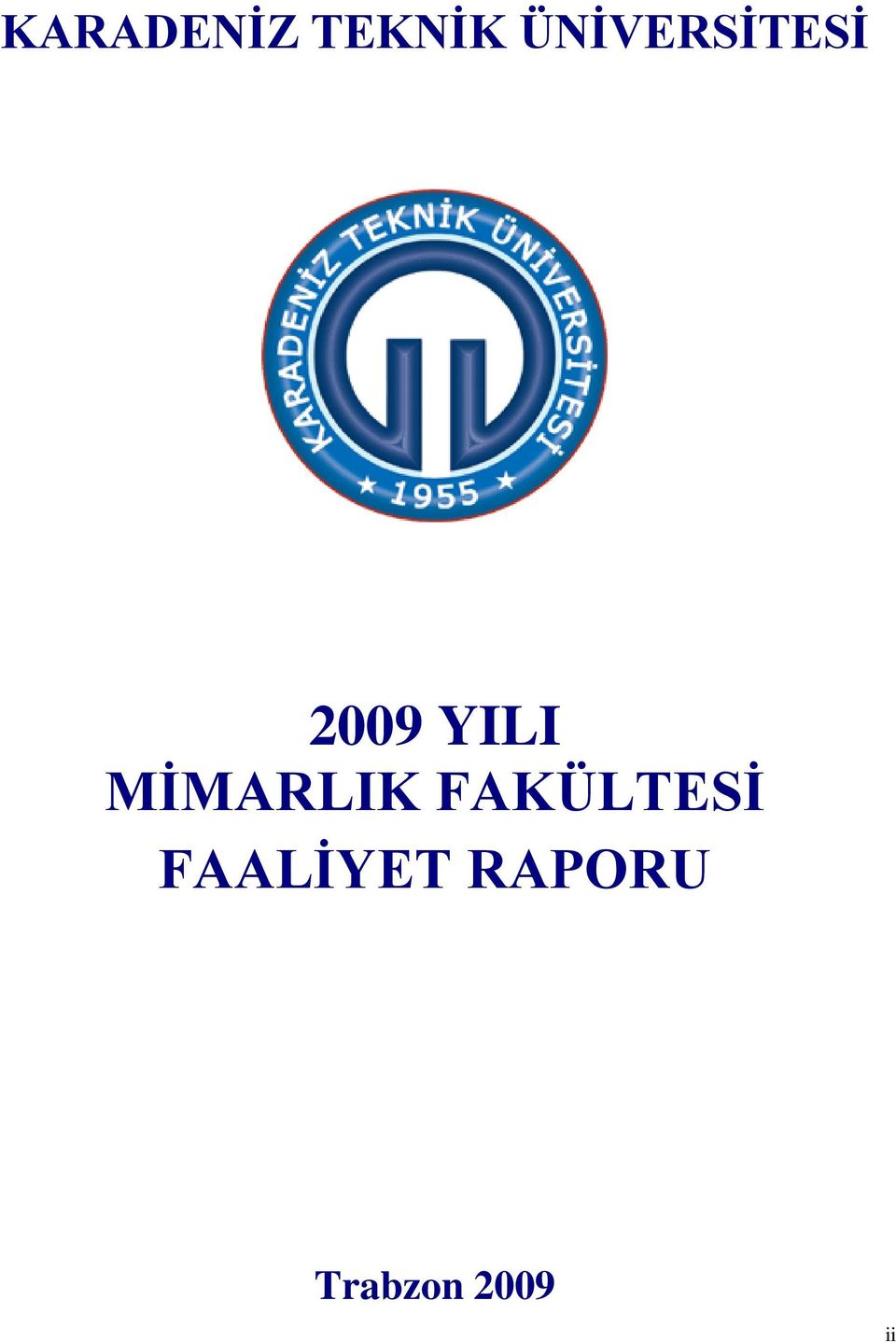 MİMARLIK FAKÜLTESİ