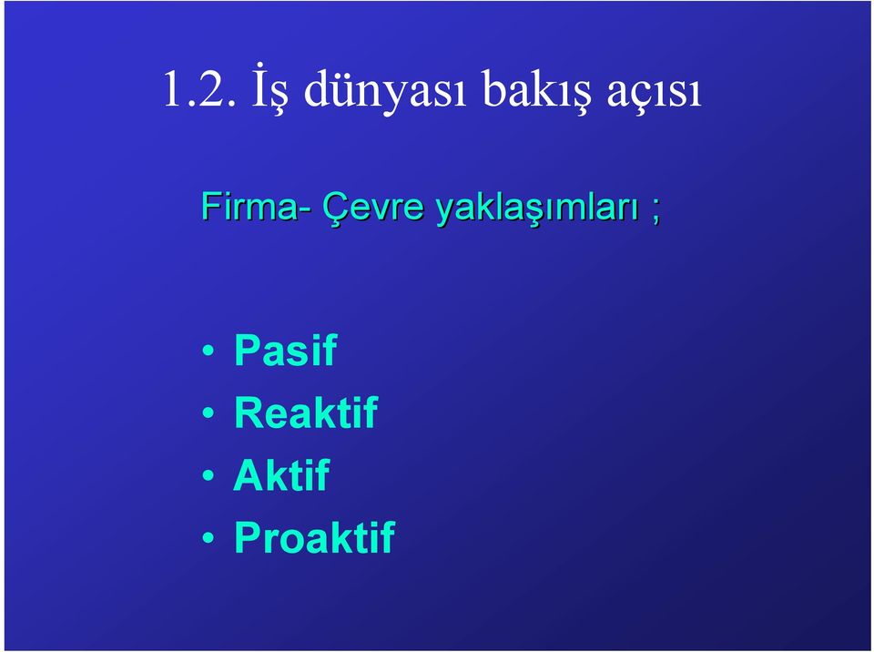 yaklaşı şımları ;