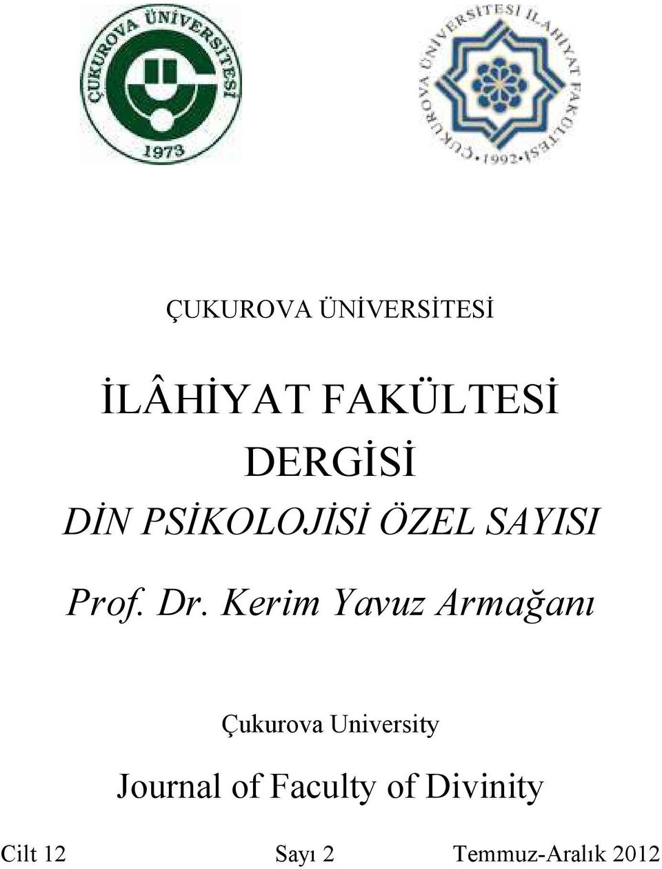 Kerim Yavuz Armağanı Çukurova University