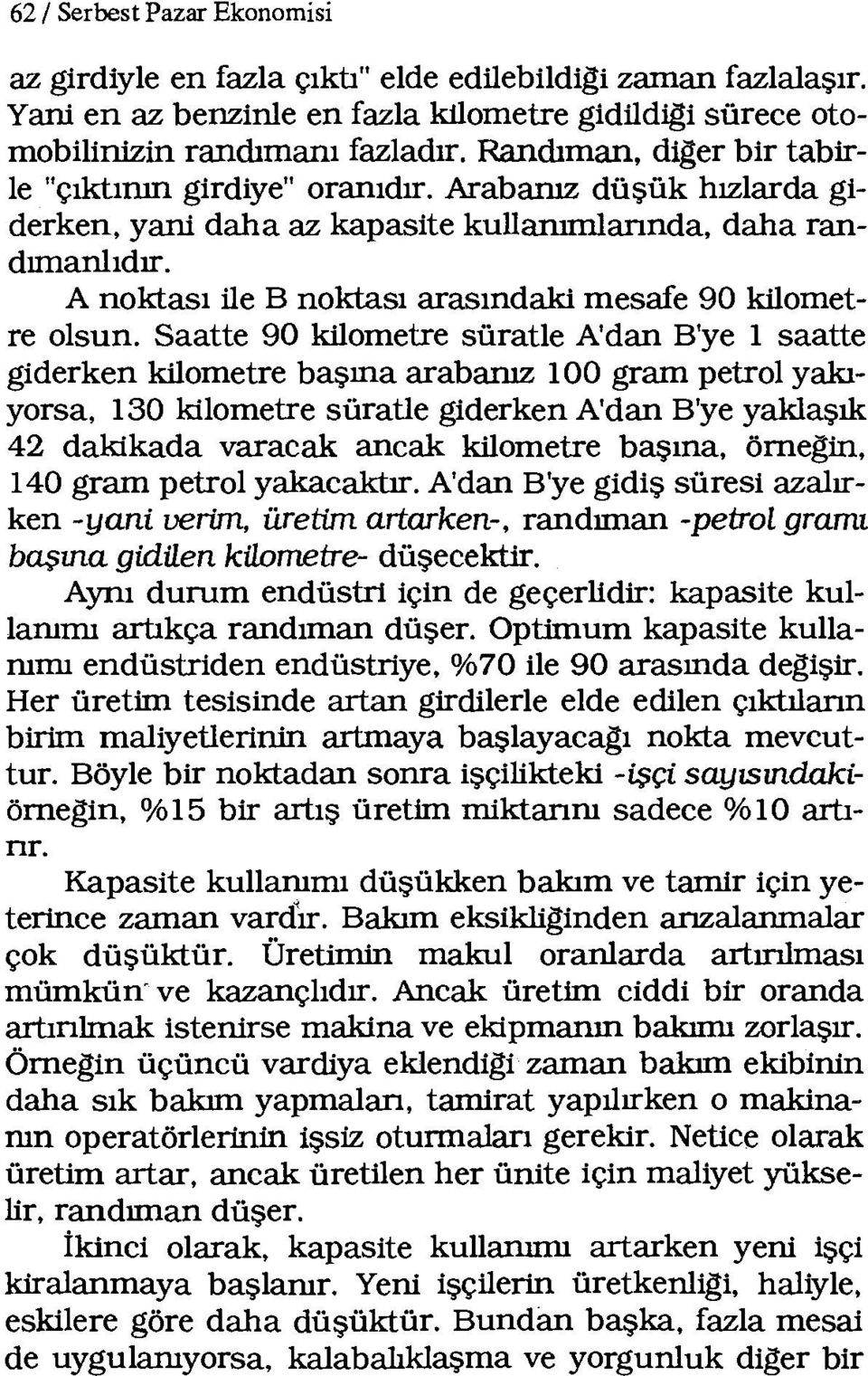 A noktası ile B noktası arasındaki mesafe 90 kilometre olsun.