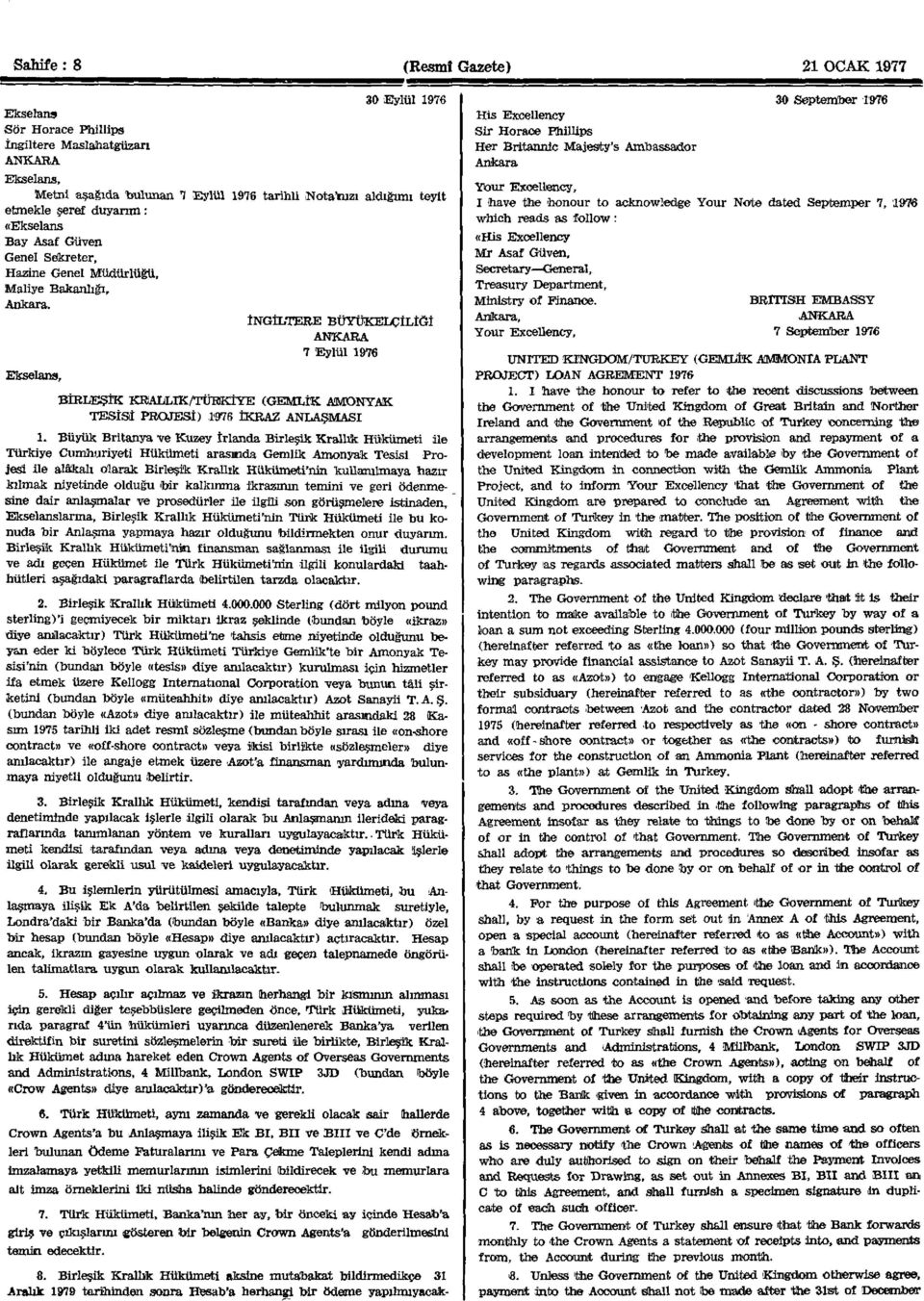 İNGİLTERE BÜYÜKELÇİLİĞİ ANKARA 7 Eylül 1976 Ekselans, BİRLEŞİK KRALLIK/TÜRKİYE (GEMLİK AMONYAK TESİSİ PROJESİ).1976 İKRAZ ANLAŞMASI 1.
