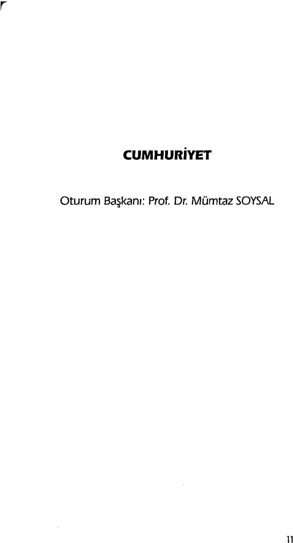 Başkanı: Prof.