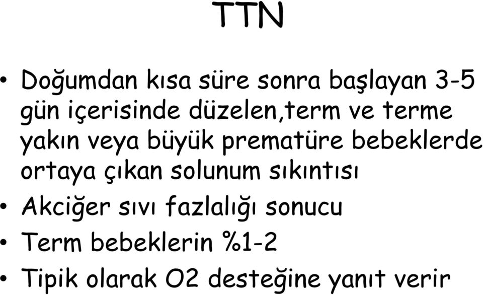 bebeklerde ortaya çıkan solunum sıkıntısı Akciğer sıvı