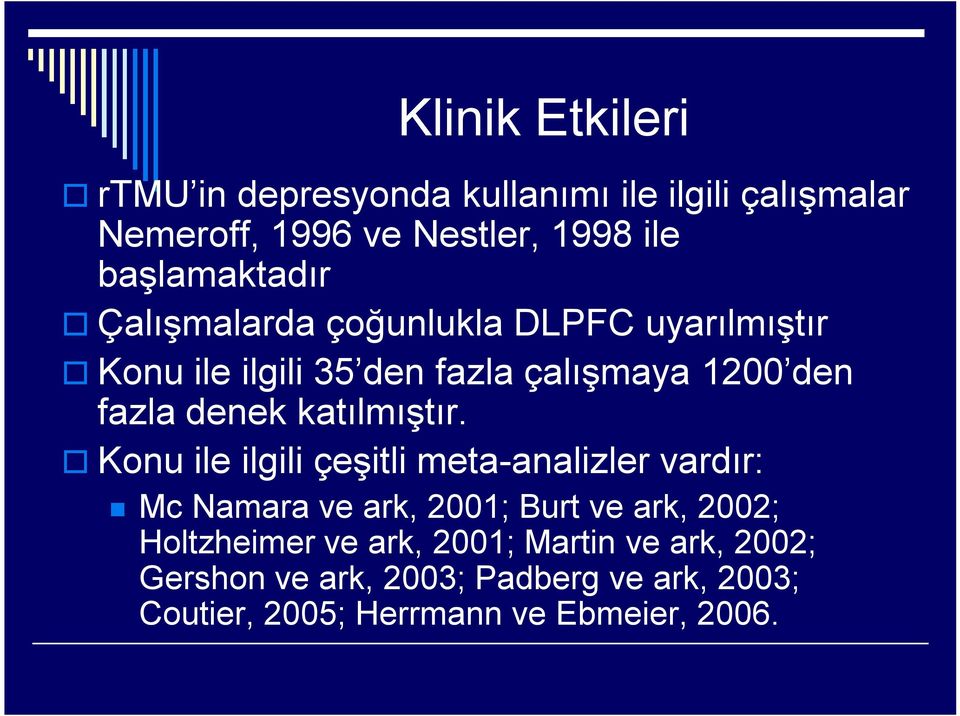 denek katılmıştır.