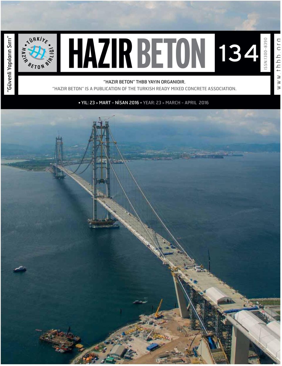 HAZIR BETON IS A PUBLICATION OF THE TURKISH READY