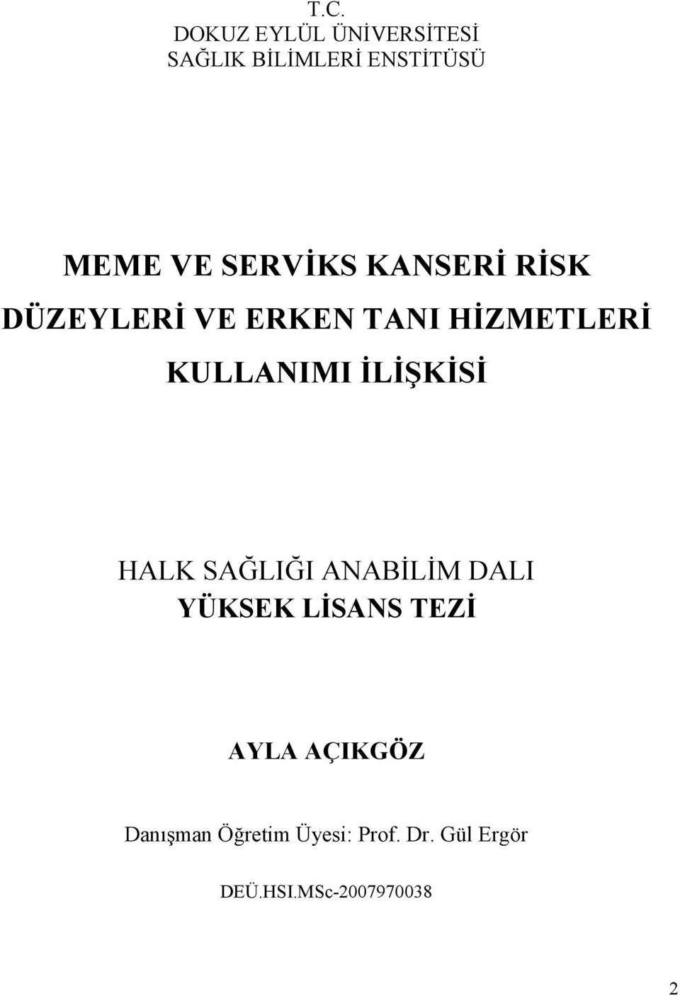 LKS HALK SALII ANABLM DALI YÜKSEK LSANS TEZ AYLA AÇIKGÖZ