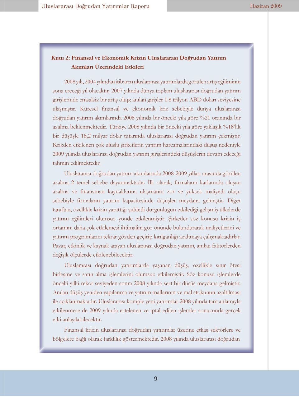 8 trilyon ABD doları seviyesine ulaşmıştır.