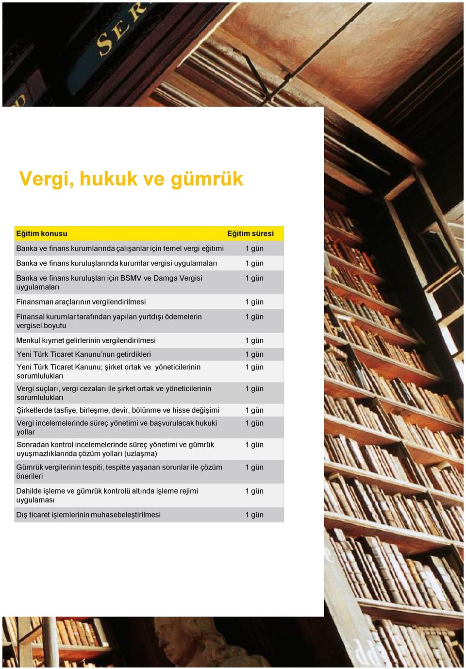 Türk Ticaret Kanunu nun getirdikleri Yeni Türk Ticaret Kanunu; şirket ortak ve yöneticilerinin sorumlulukları Vergi suçları, vergi cezaları ile şirket ortak ve yöneticilerinin sorumlulukları