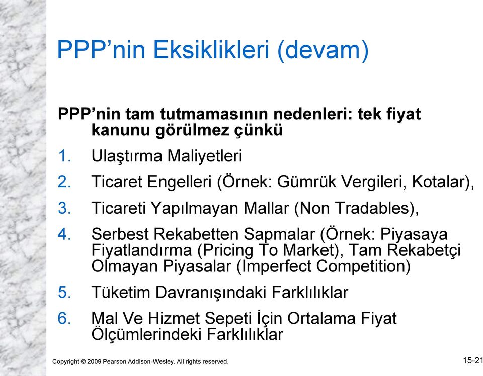 Serbest Rekabetten Sapmalar (Örnek: Piyasaya Fiyatlandırma (Pricing To Market), Tam Rekabetçi Olmayan Piyasalar (Imperfect Competition)