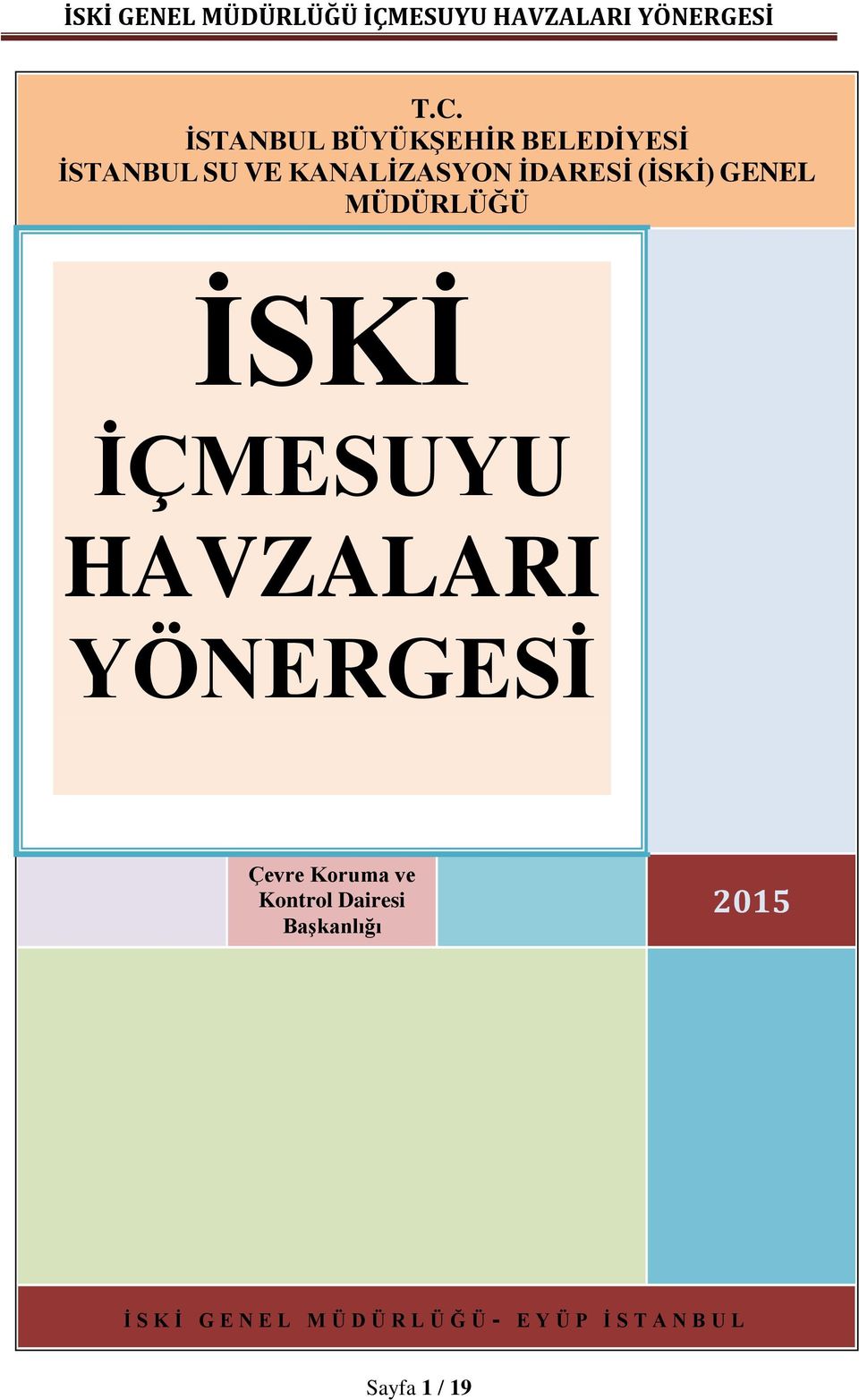 HAVZALARI YÖNERGESİ Çevre Koruma ve Kontrol Dairesi Başkanlığı