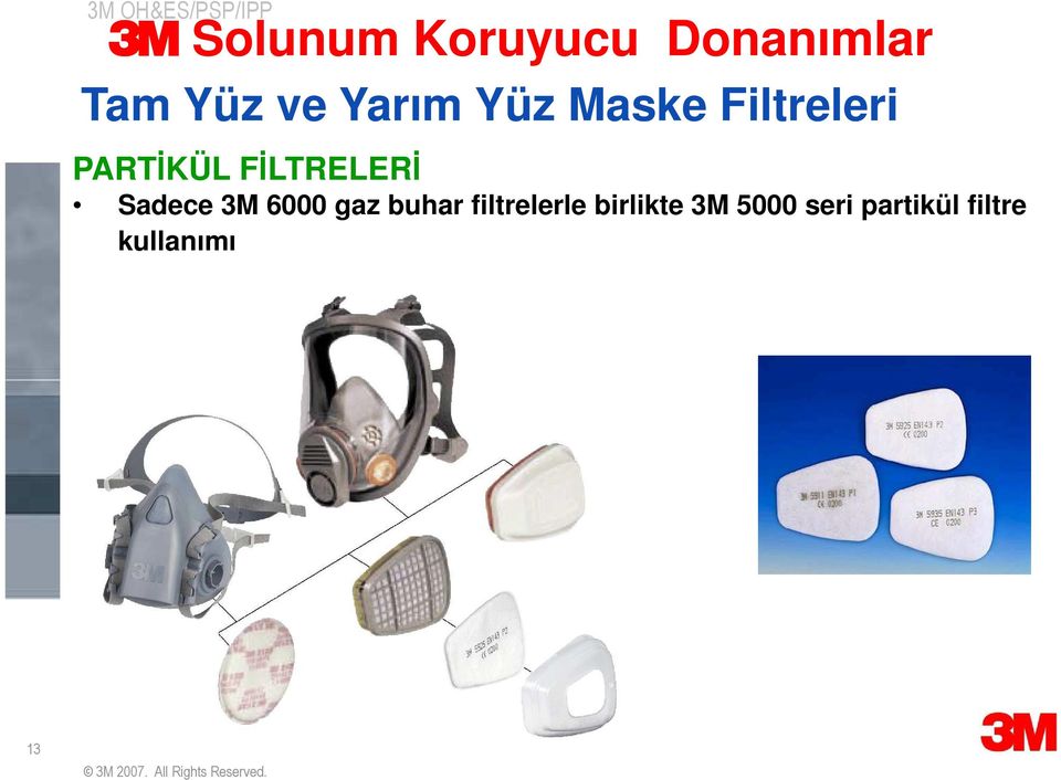 FİLTRELERİ Sadece 3M 6000 gaz buhar