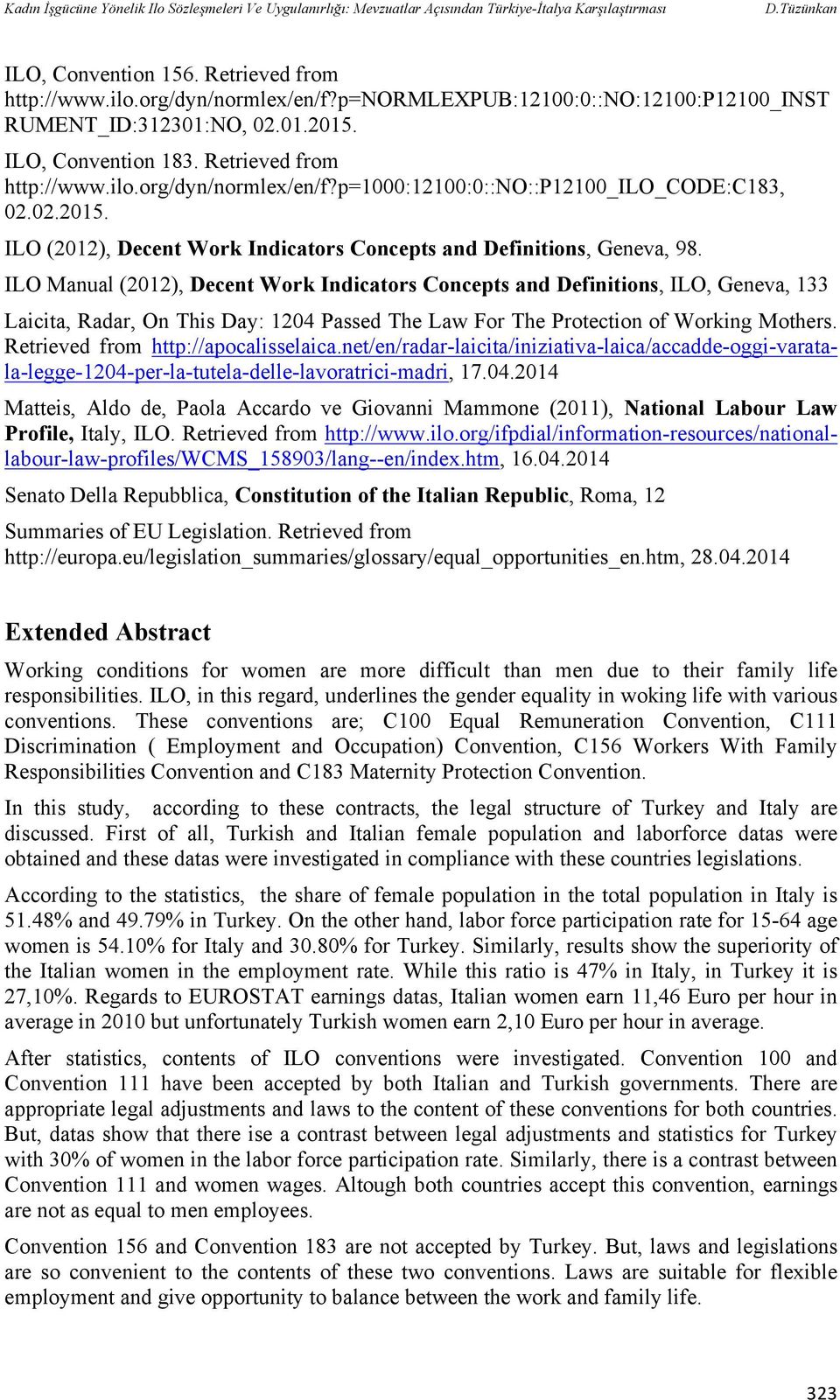 ILO Manual (2012), Decent Work Indicators Concepts and Definitions, ILO, Geneva, 133 Laicita, Radar, On This Day: 1204 Passed The Law For The Protection of Working Mothers.