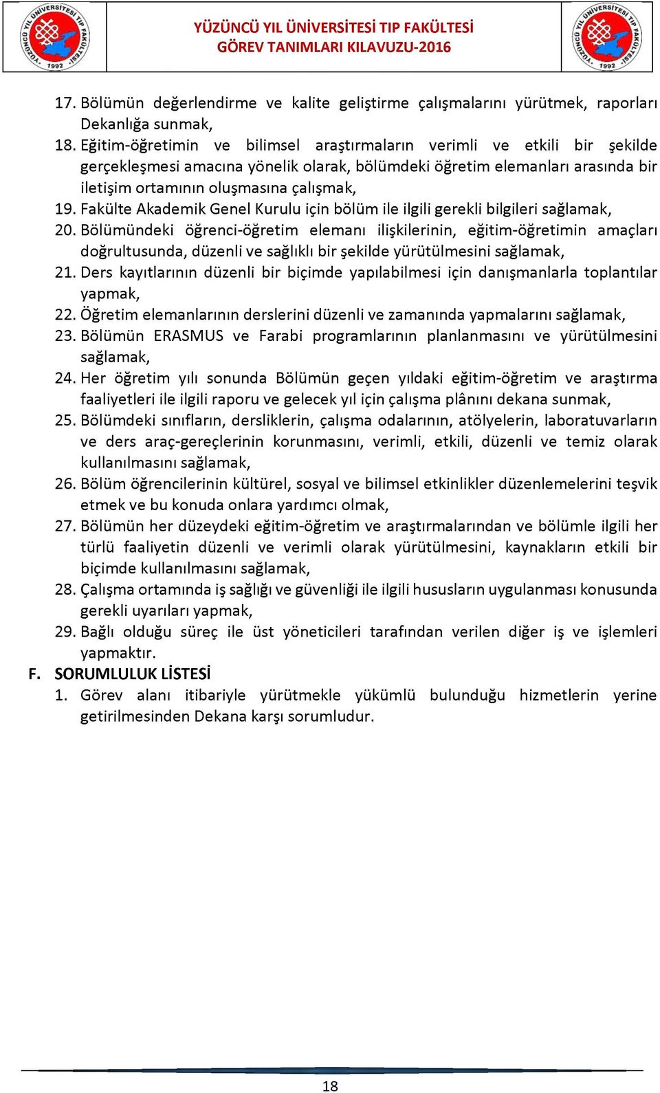 Fakülte Akademik Genel Kurulu için bölüm ile ilgili gerekli bilgileri sağlamak, 20.