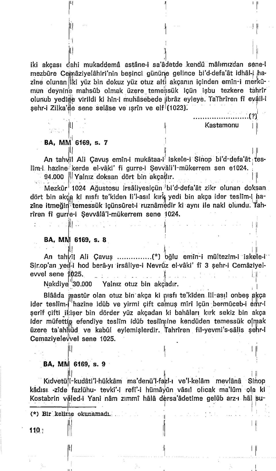 TaThrîren fî eyâii-i şehr-i Zilka'ıİe sene selâse ve ışrîn ve elf 1C1023J1 \.. 1.......t?) ' Kastamonu BA, MM 6169, s.