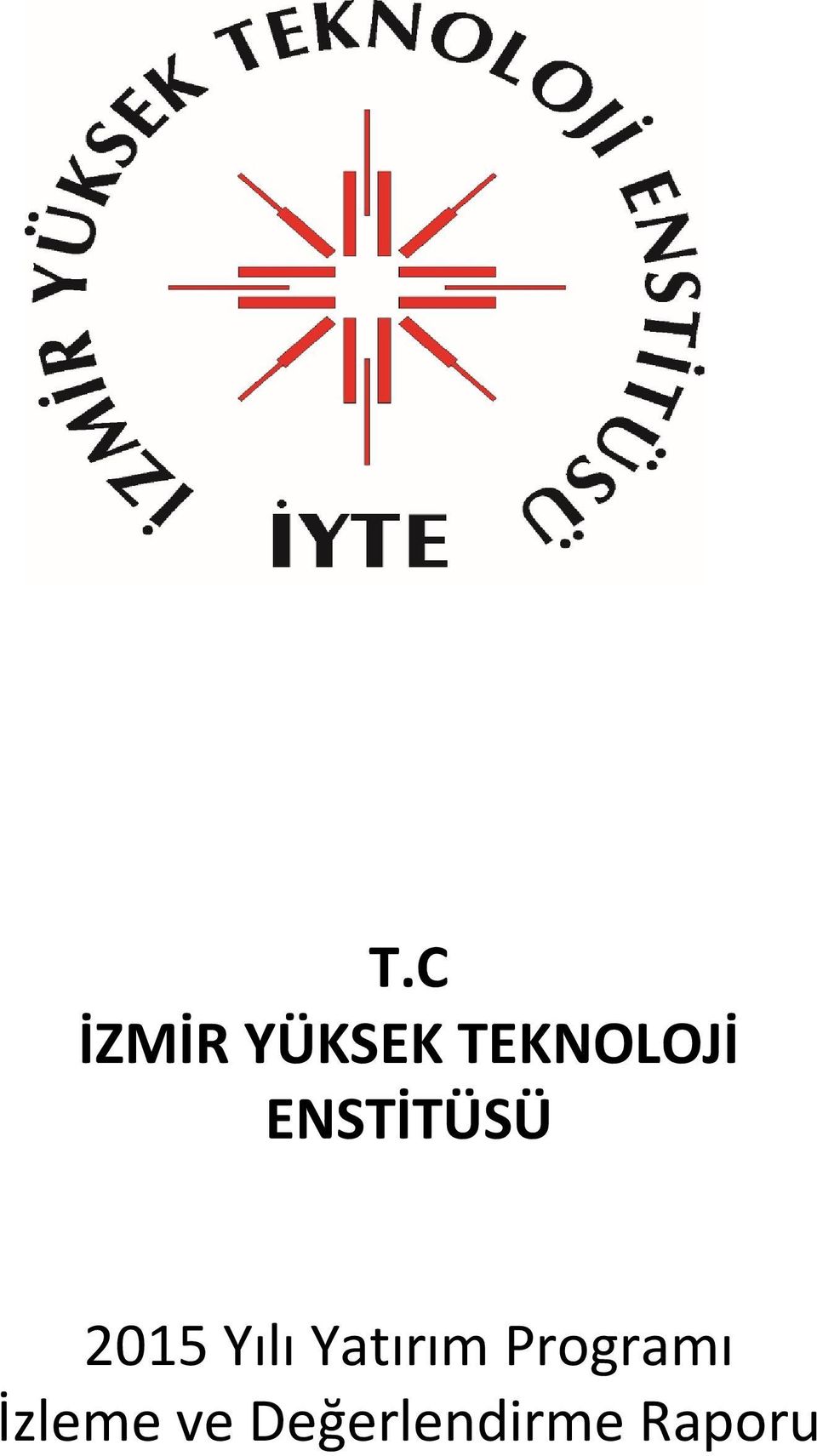 2015 Yılı Yatırım