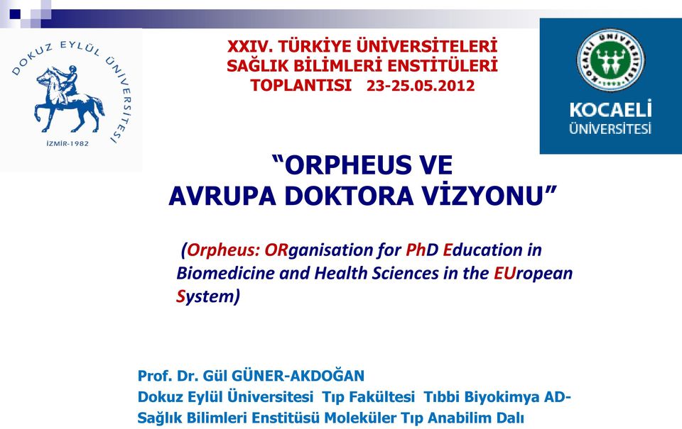 Biomedicine and Health Sciences in the EUropean System) Prof. Dr.