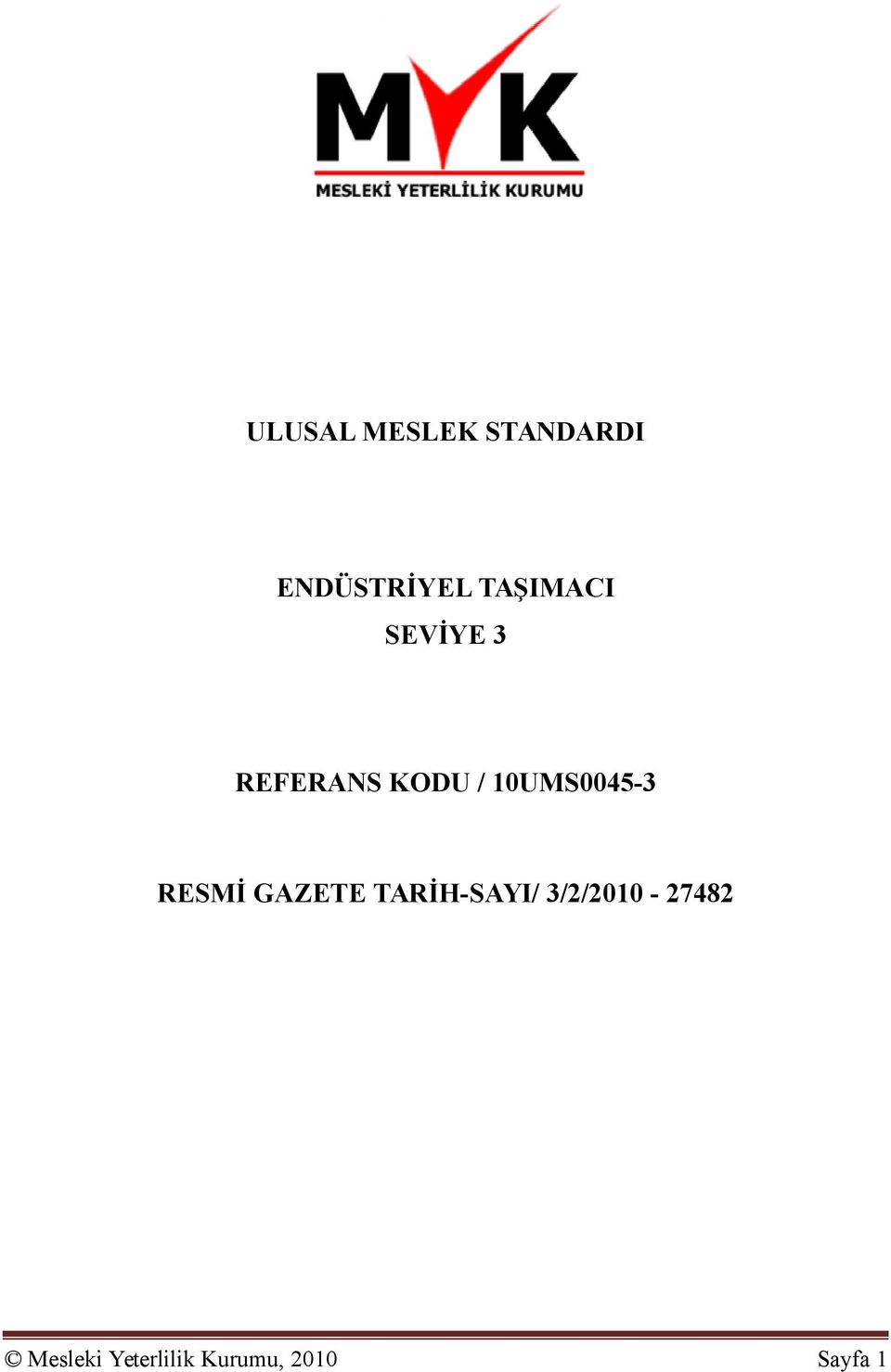 10UMS0045-3 RESMİ GAZETE TARİH-SAYI/