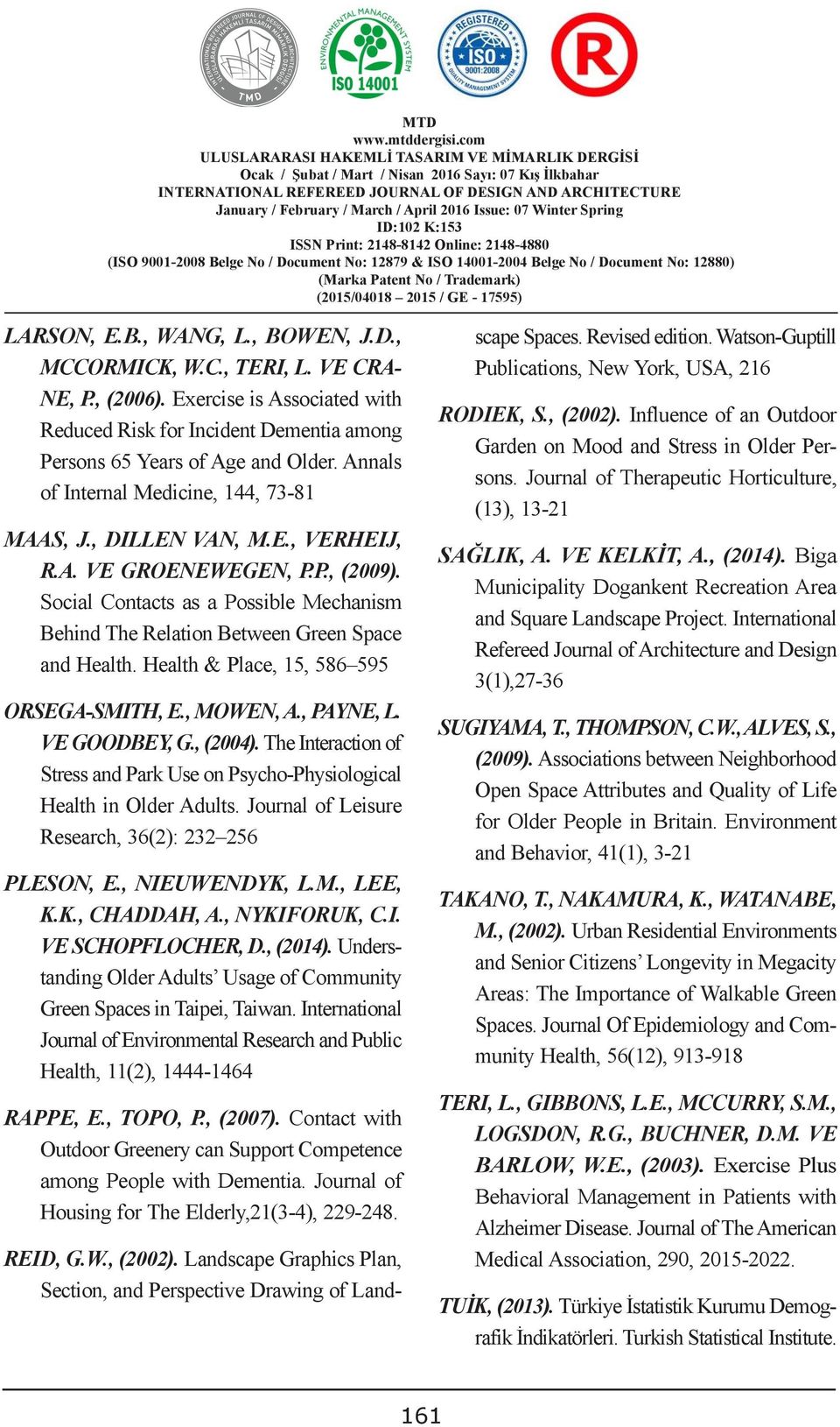 Influence of an Outdoor Reduced Risk for ADMINISTRATIVE Incident Dementia among SOLUTIONS TO DISPUTES OVER Garden on Mood and Stress in Older Persons.