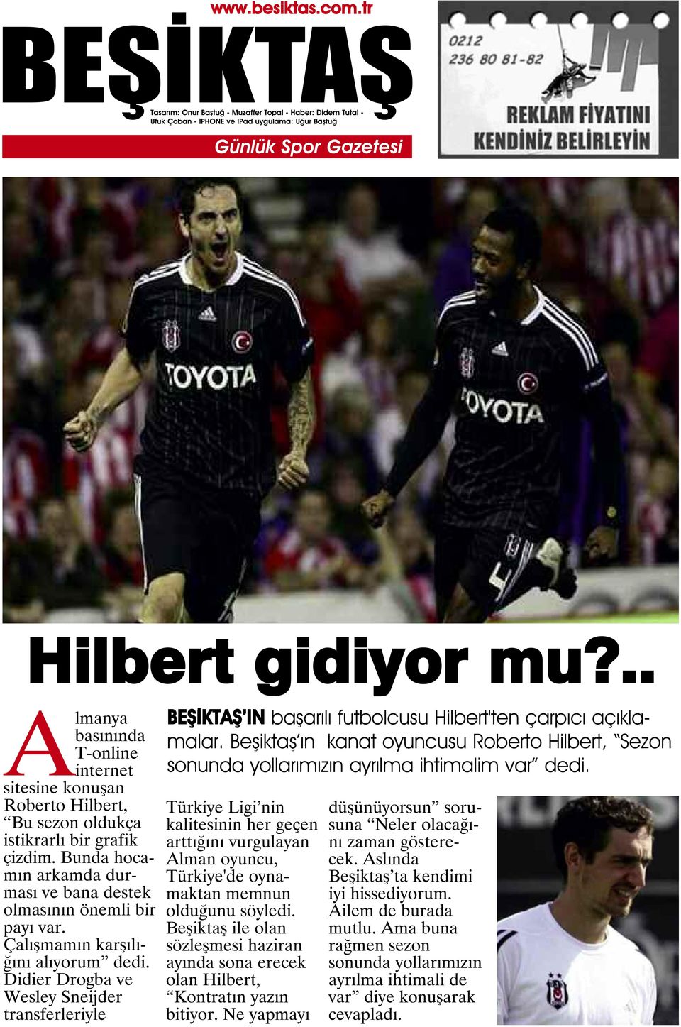 Didier Drogba ve Wesley Sneijder transferleriyle IN başarılı futbolcusu Hilbert'ten çarpıcı açıklamalar.
