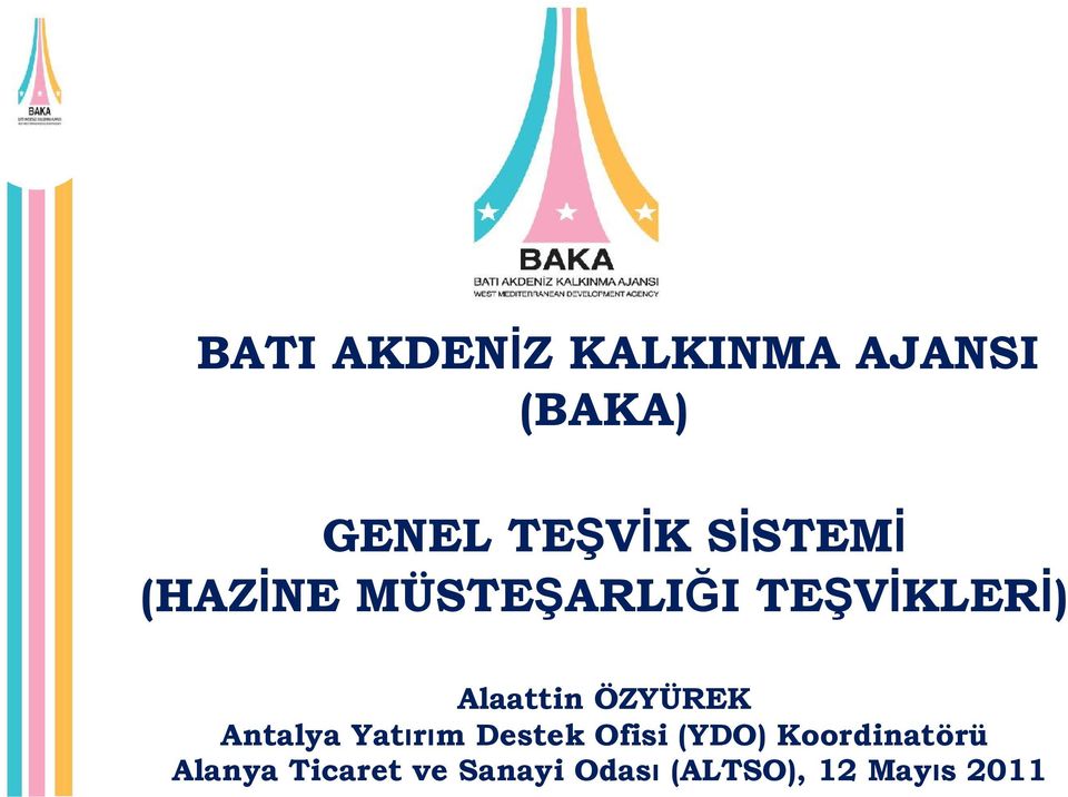 ÖZYÜREK Antalya Yatırım Destek Ofisi (YDO)