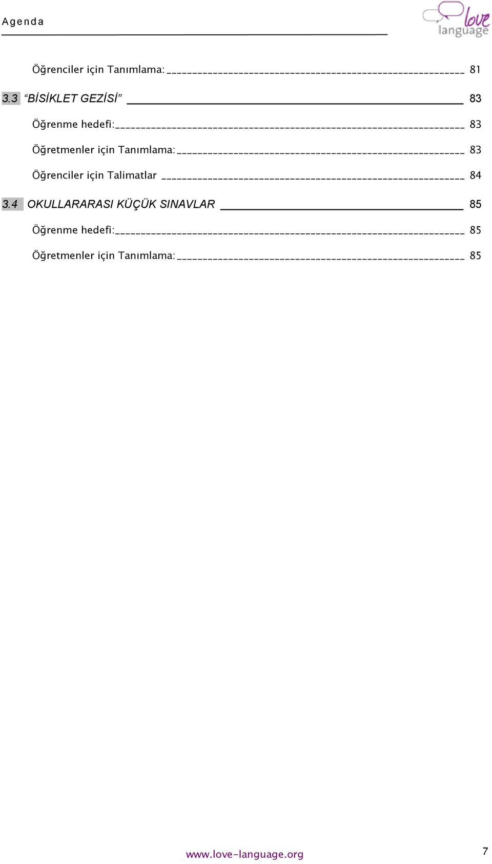 Tanımlama: 83 Öğrenciler için Talimatlar 84 3.