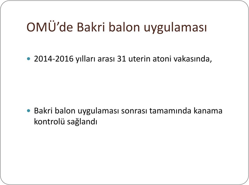 atoni vakasında, Bakri balon