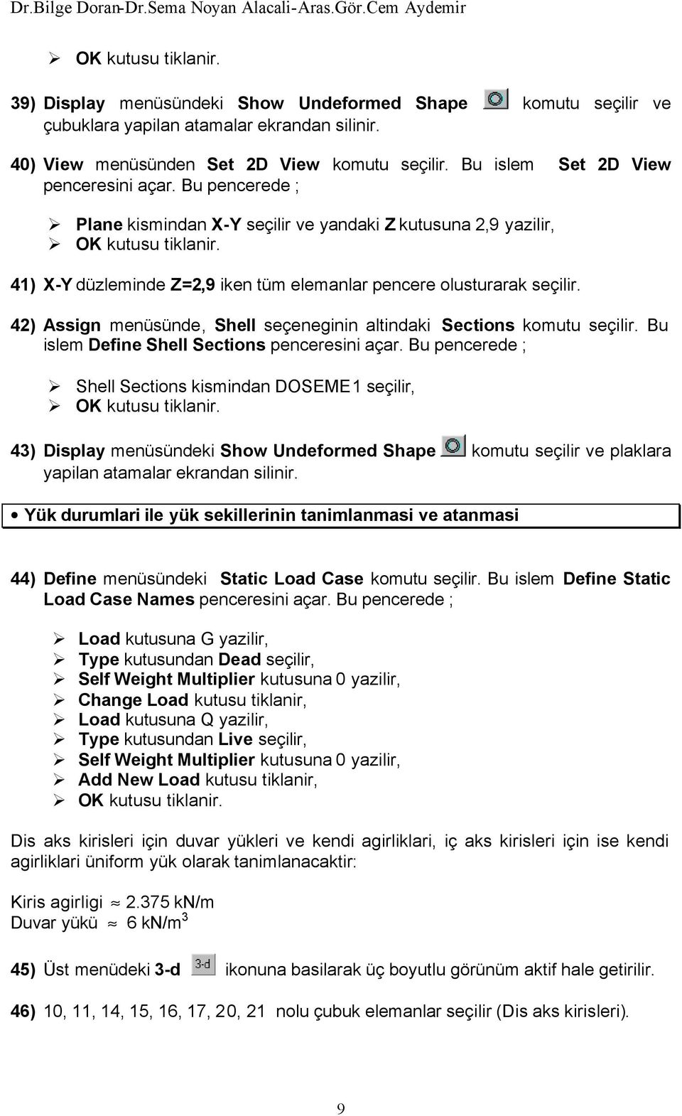 42) Assign menüsünde, Shell seçeneginin altindaki Sections komutu seçilir.