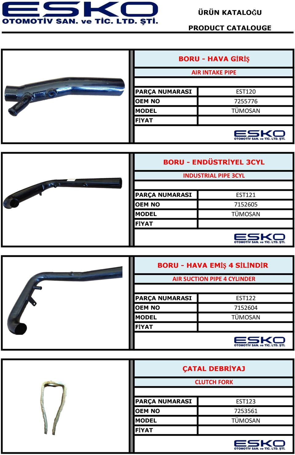 BORU - HAVA EMİŞ 4 SİLİNDİR AIR SUCTION PIPE 4 CYLINDER