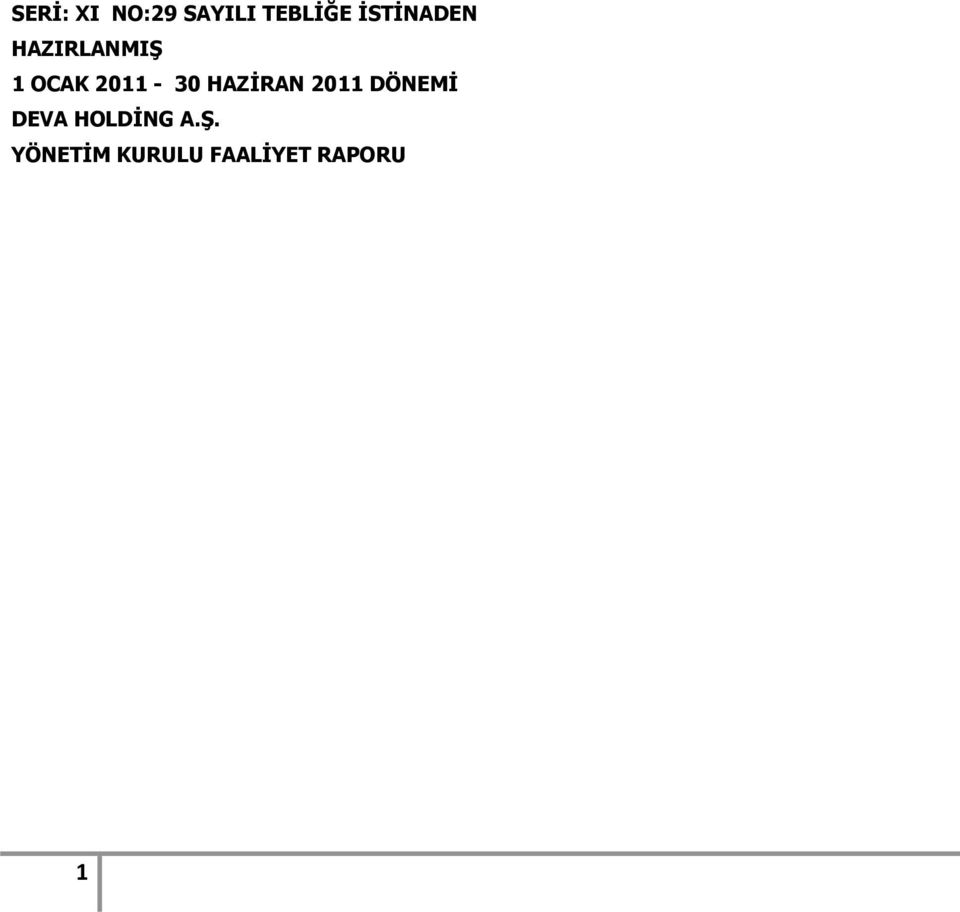 2011-30 HAZİRAN 2011 DÖNEMİ DEVA