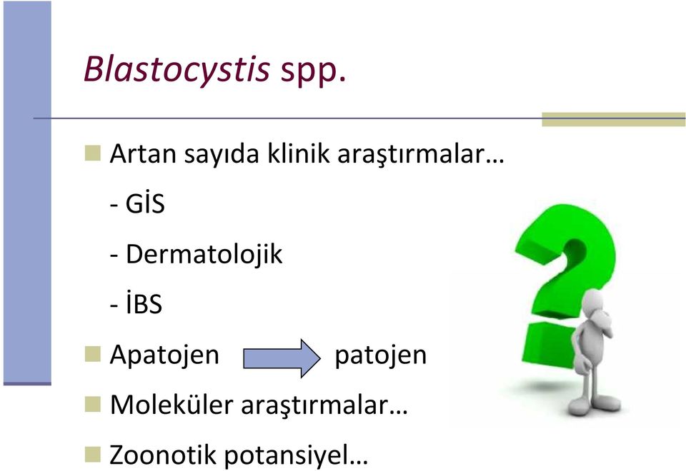 GİS - Dermatolojik - İBS Apatojen