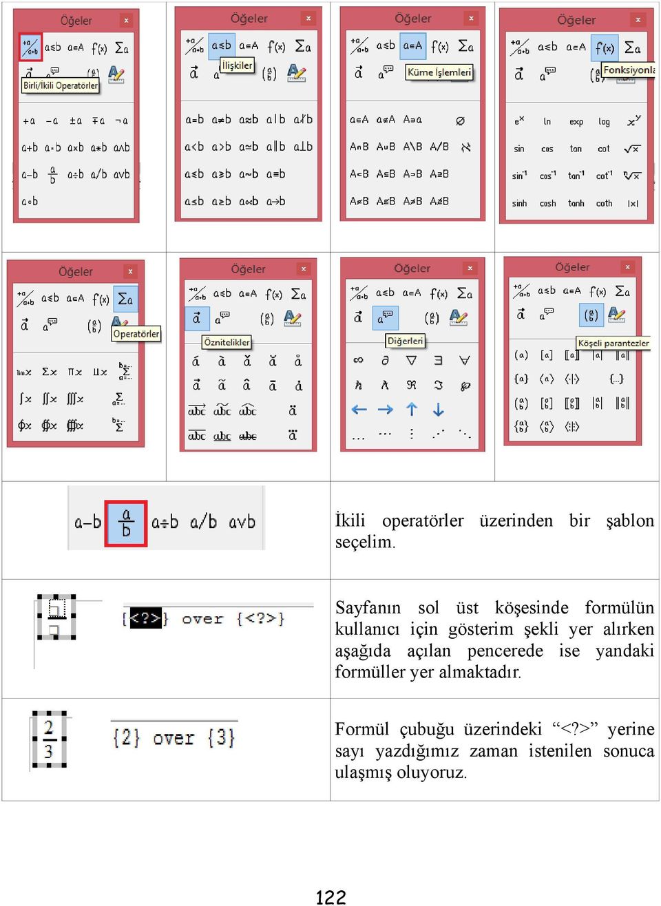 alırken aşağıda açılan pencerede ise yandaki formüller yer almaktadır.