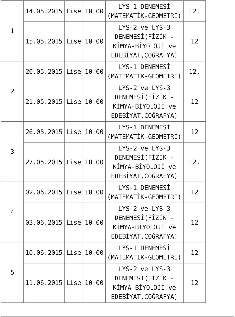 2015 Lise 10:00 4 03.06.